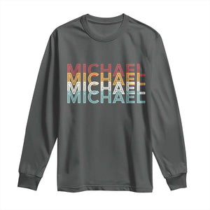 Michael Birthday Gift Long Sleeve Shirt Vintage Retro Michael Name Typography TS12 Dark Heather Print Your Wear