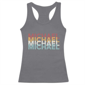 Michael Birthday Gift Racerback Tank Top Vintage Retro Michael Name Typography TS12 Charcoal Print Your Wear