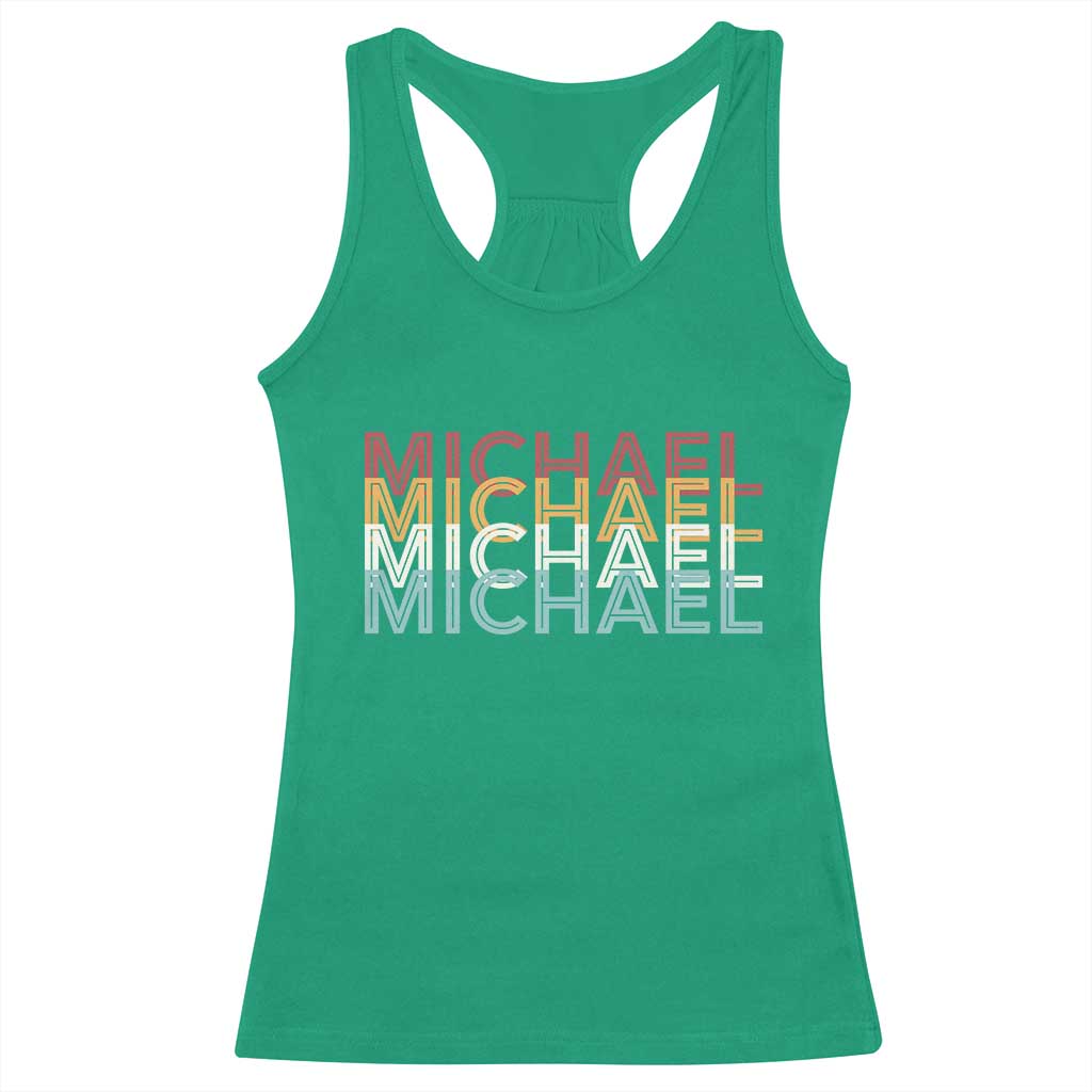 Michael Birthday Gift Racerback Tank Top Vintage Retro Michael Name Typography TS12 Irish Green Print Your Wear