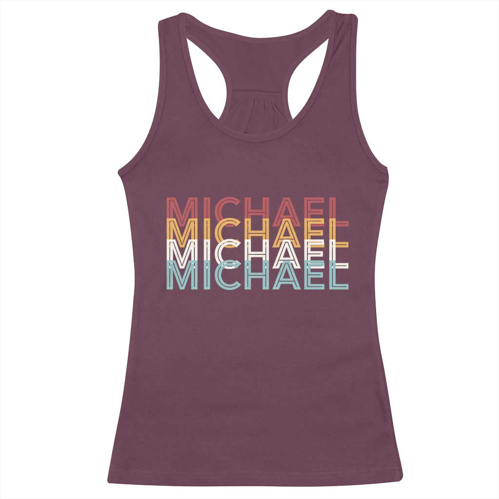 Michael Birthday Gift Racerback Tank Top Vintage Retro Michael Name Typography TS12 Maroon Print Your Wear