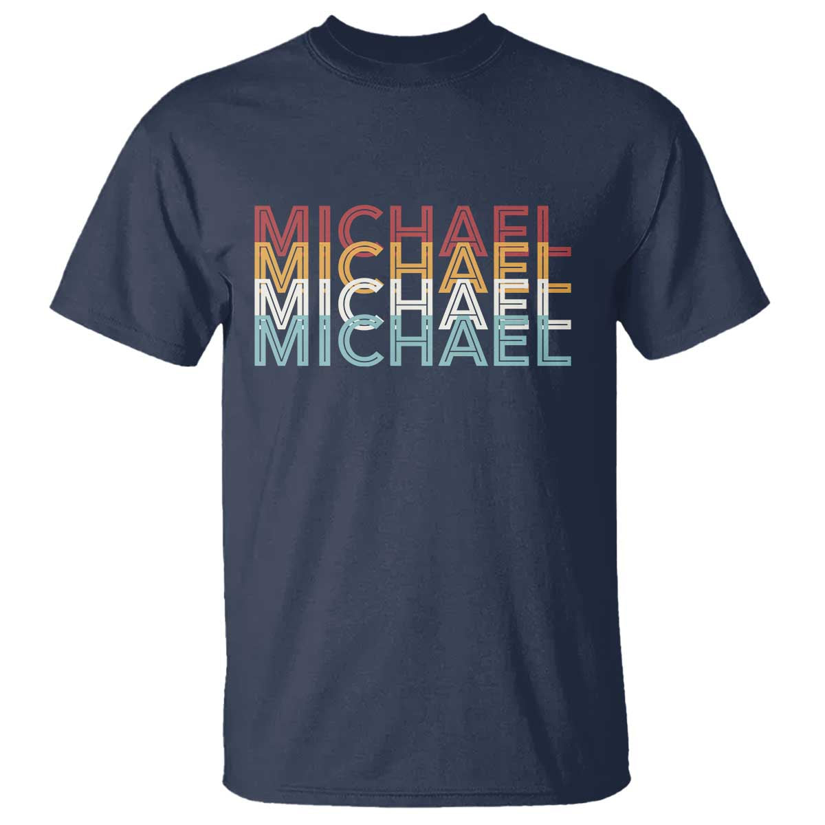 Michael Birthday Gift T Shirt Vintage Retro Michael Name Typography TS12 Navy Print Your Wear