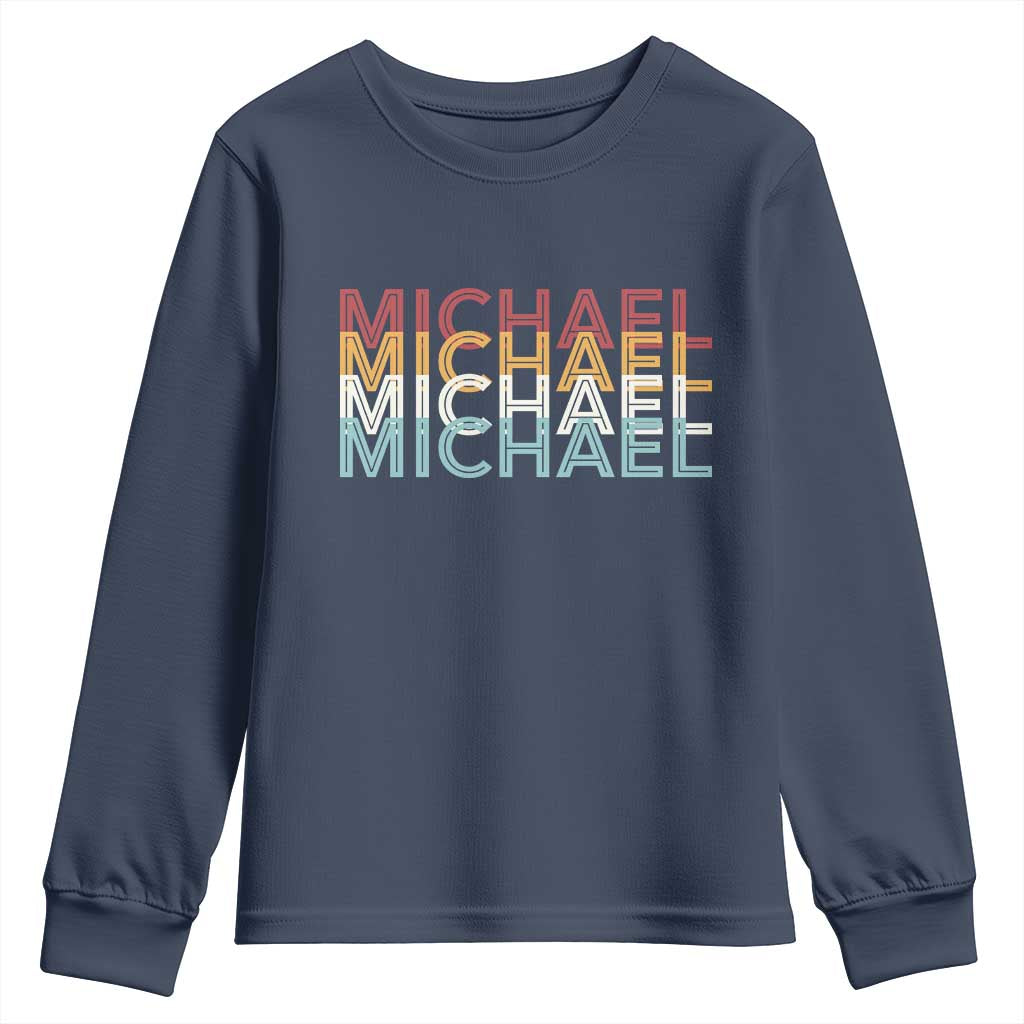 Michael Birthday Gift Youth Sweatshirt Vintage Retro Michael Name Typography TS12 Navy Print Your Wear