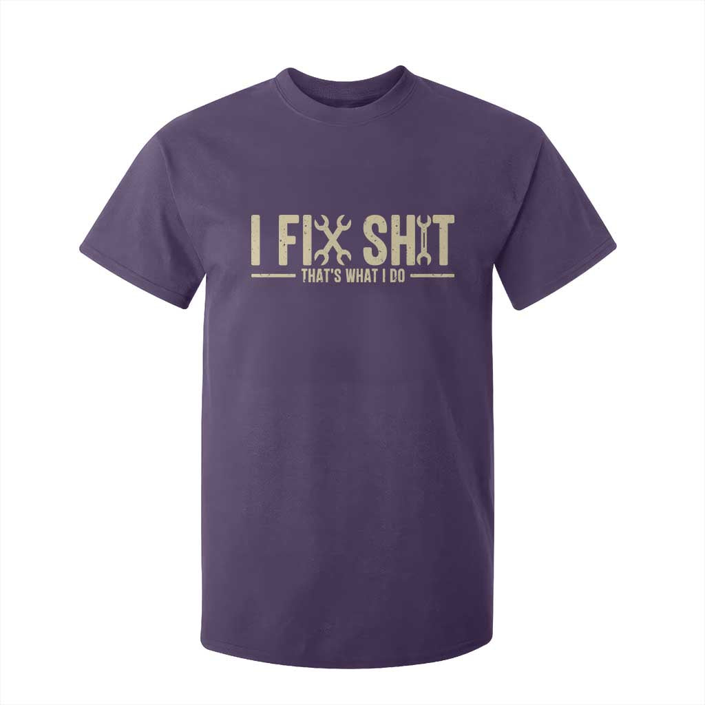 I Fix Shit Thats What I Do T Shirt For Kid Funny Handyman Gift TS12 Purple Print Your Wear