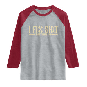 I Fix Shit Thats What I Do Raglan Shirt Funny Handyman Gift TS12 Heather Gray Heather Red Print Your Wear
