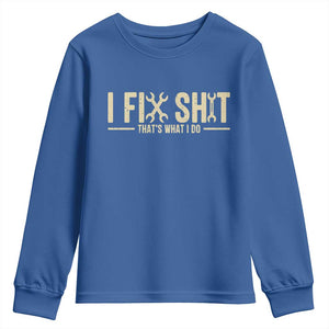 I Fix Shit Thats What I Do Youth Sweatshirt Funny Handyman Gift TS12 Royal Blue Print Your Wear