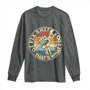 Vintage Skeleton Wrench Graphic Long Sleeve Shirt I Fix Shit Thats What I Do TS12 Dark Heather Print Your Wear