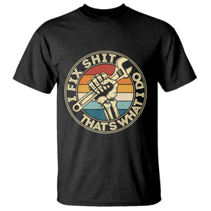 Vintage Skeleton Wrench Graphic T Shirt I Fix Shit Thats What I Do TS12 Black Print Your Wear