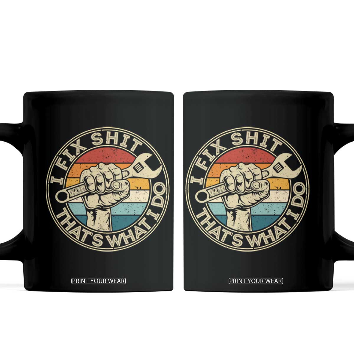 Auto Mechanic Dad Gift Coffee Mug Vintage I Fix Shit Thats What I Do TS12 Black Print Your Wear