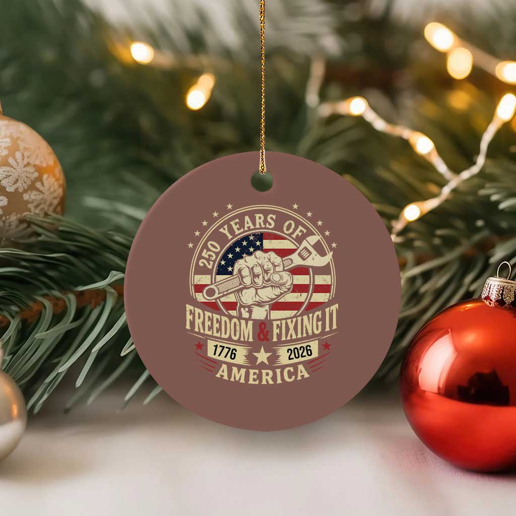 USA 250th Anniversary Patriotic Mechanic Ceramic Ornament Freedom And Fixing It TS12 1pc Mocha Print Your Wear