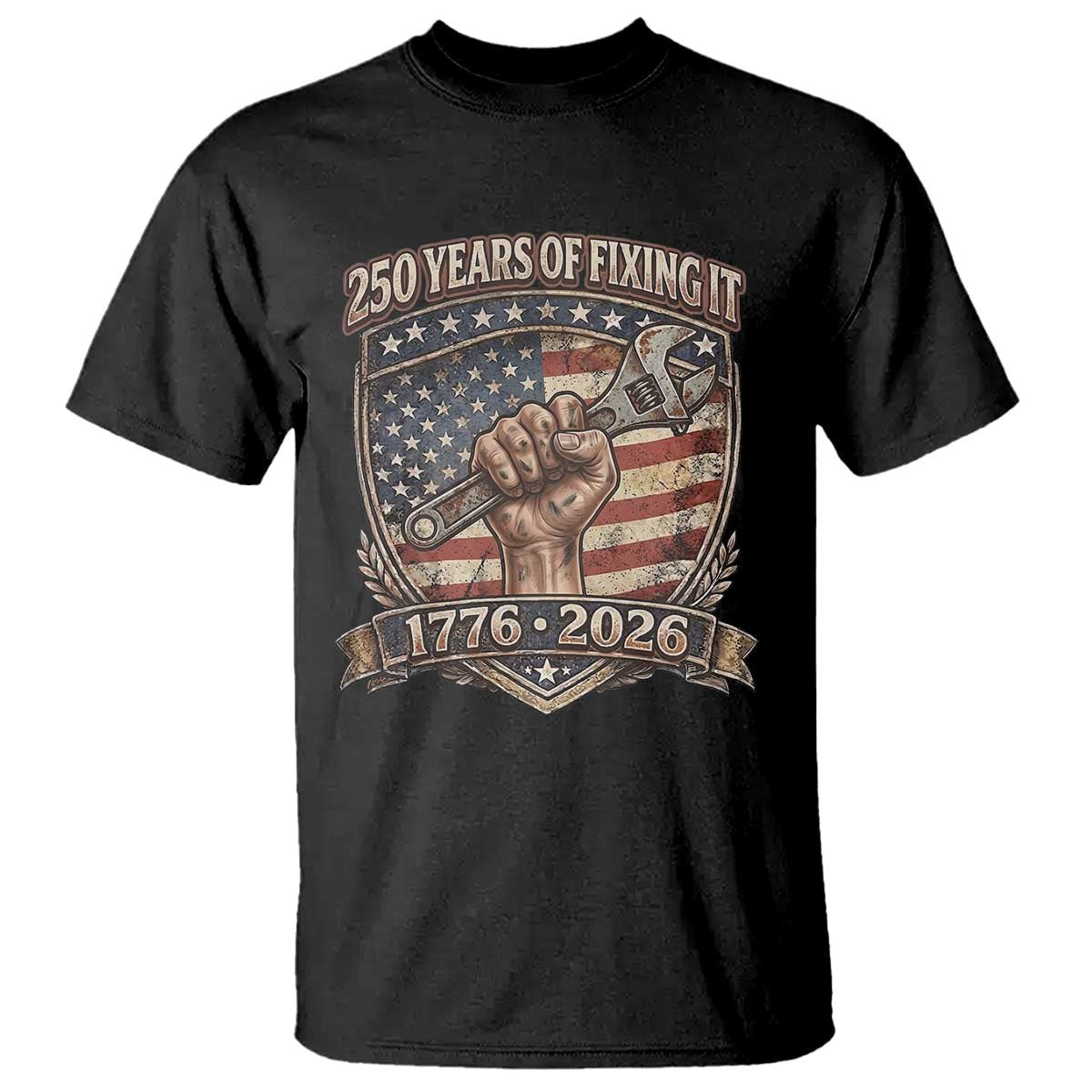 250 Years Of Fixing It T Shirt 250th Anniversary Mechanic Gift TS12 Black Print Your Wear
