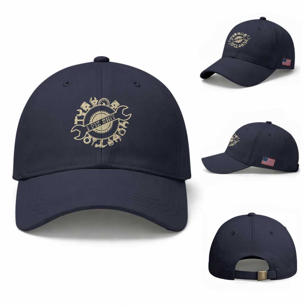 Funny Handyman Father's Day Gift Baseball Cap I Fix Shit TS12 Baseball Cap Universal Fit Navy Print Your Wear