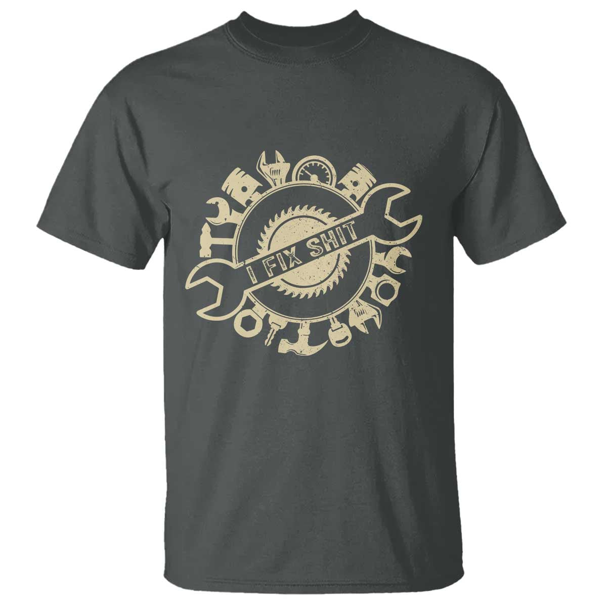 Funny Handyman Father's Day Gift T Shirt I Fix Shit TS12 Dark Heather Print Your Wear