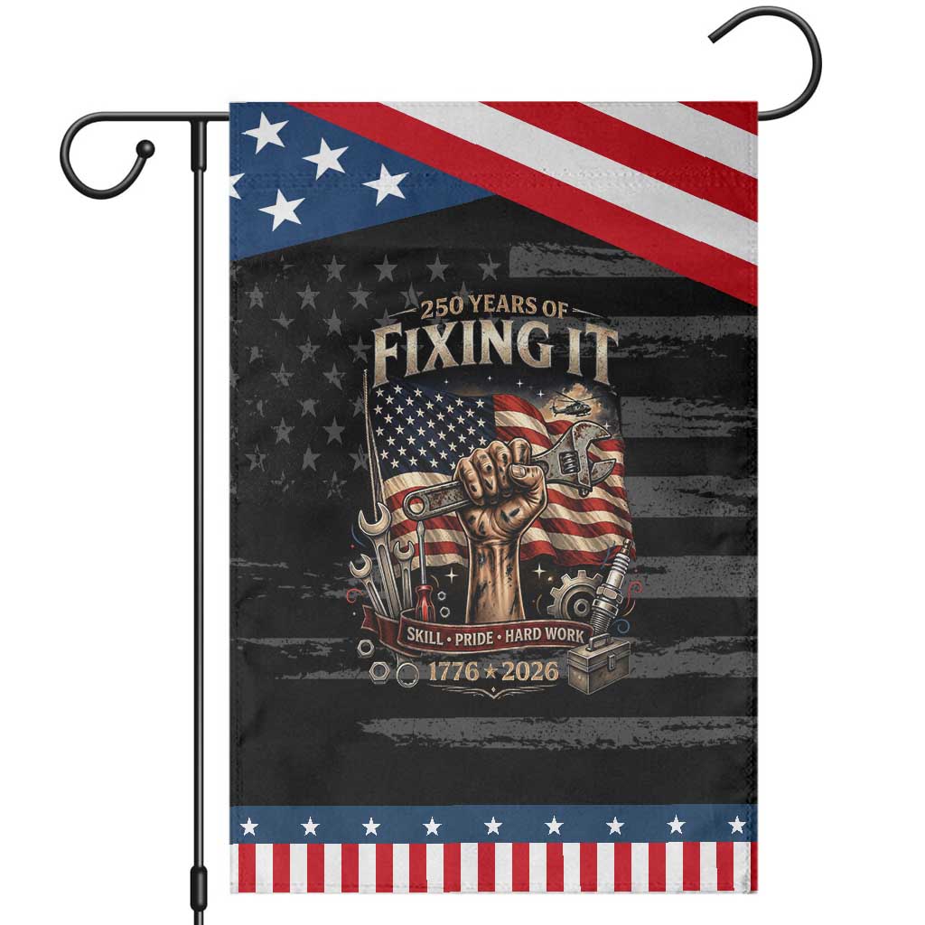 250 Years Of Fixing It Mechanic Pride Patriotic Garden Flag USA 250 Anniversary Gift TS12 Distressed Black Blue Print Your Wear