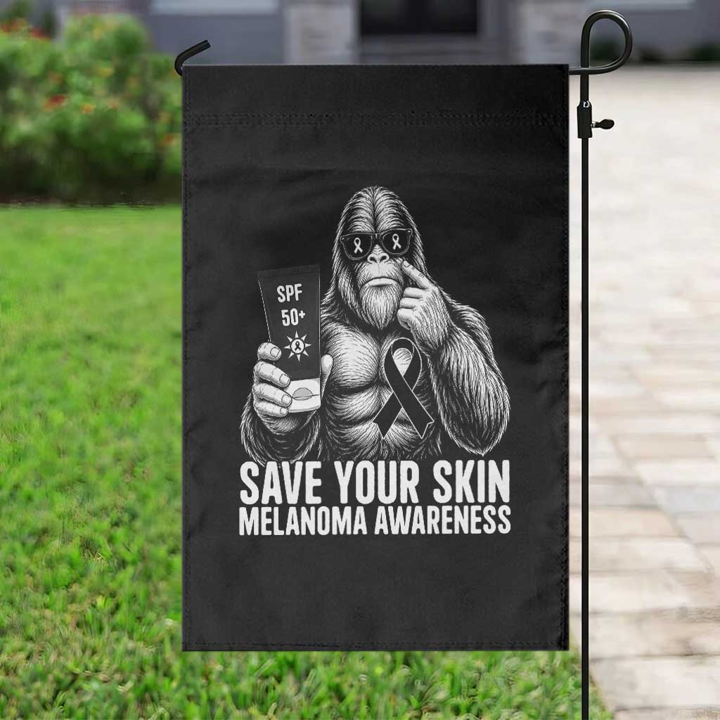 Bigfoot Save Your Skin Garden Flag Melanoma Warrior Support TS12 Print Your Wear