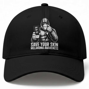 Bigfoot Save Your Skin Baseball Cap Melanoma Warrior Support TS12 Print Your Wear