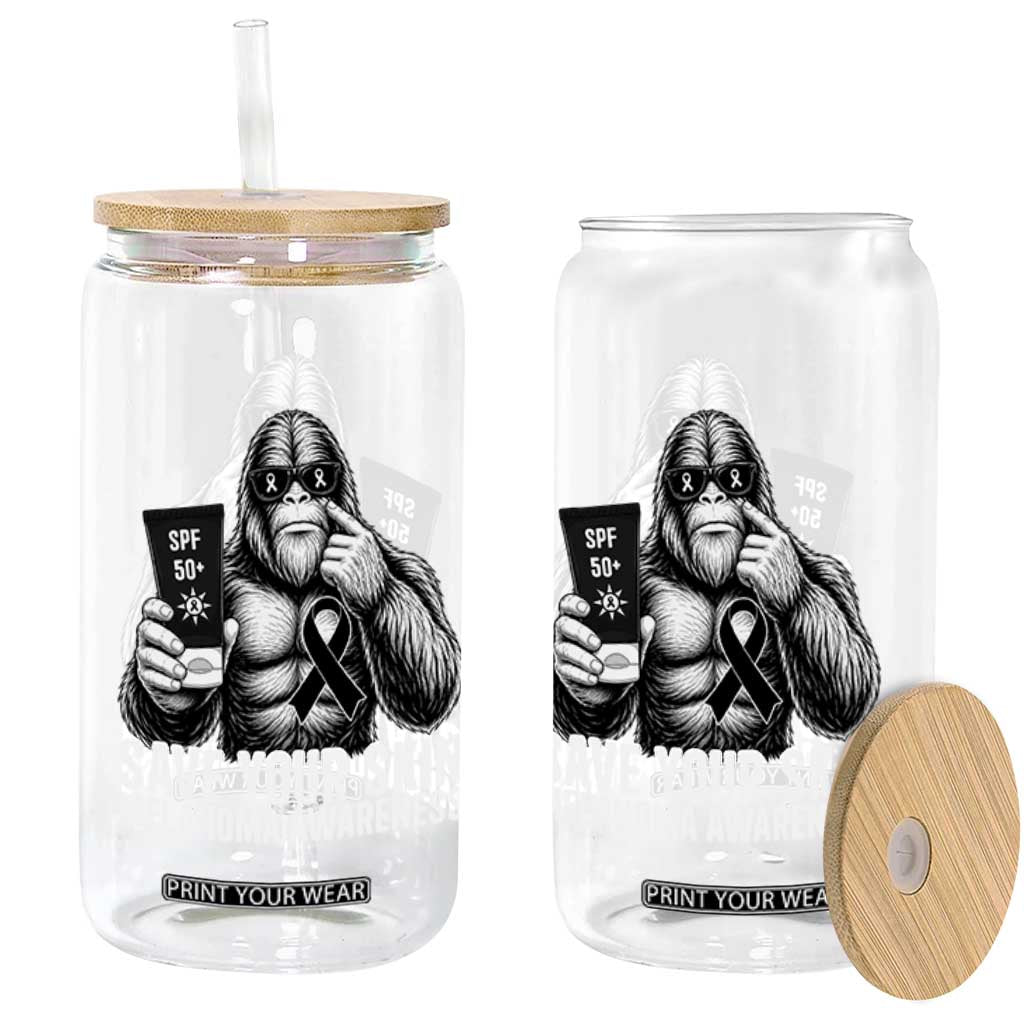 Bigfoot Save Your Skin Glass Can Melanoma Warrior Support TS12 Print Your Wear