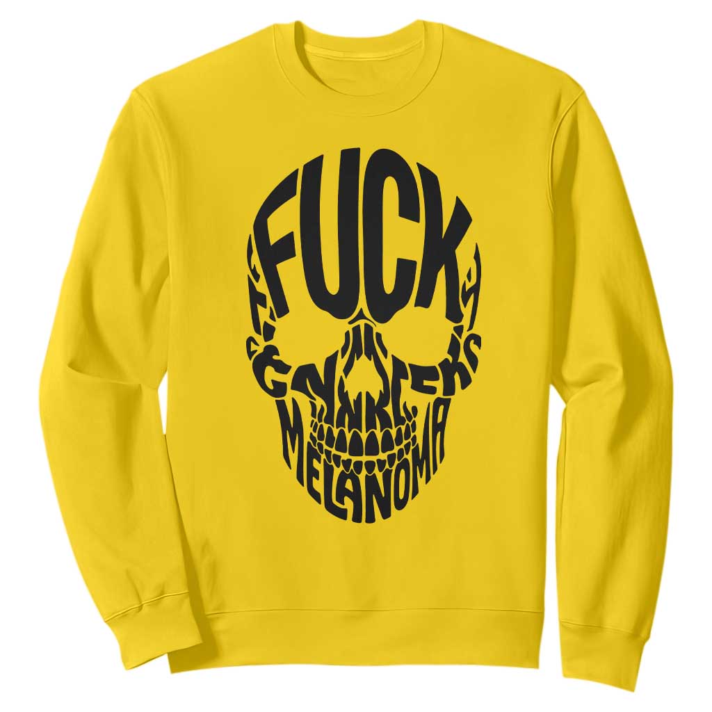 Fuck Melanoma Skull Typography Sweatshirt Skin Cancer Warrior TS12 Daisy Print Your Wear