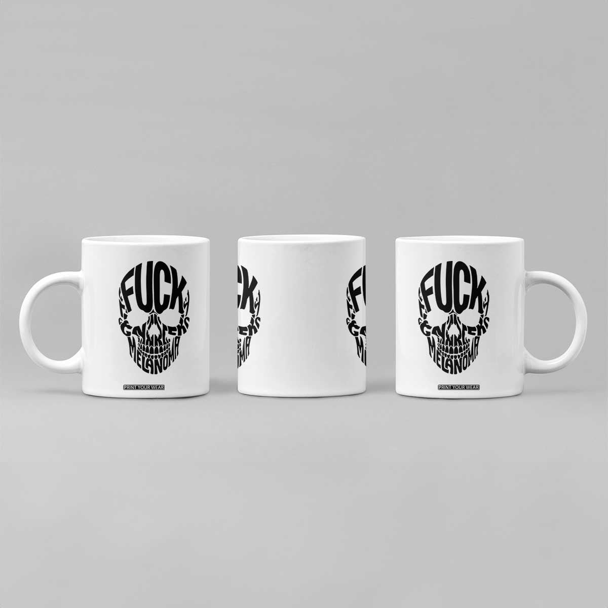 Fuck Melanoma Skull Typography Coffee Mug Skin Cancer Warrior TS12 Print Your Wear
