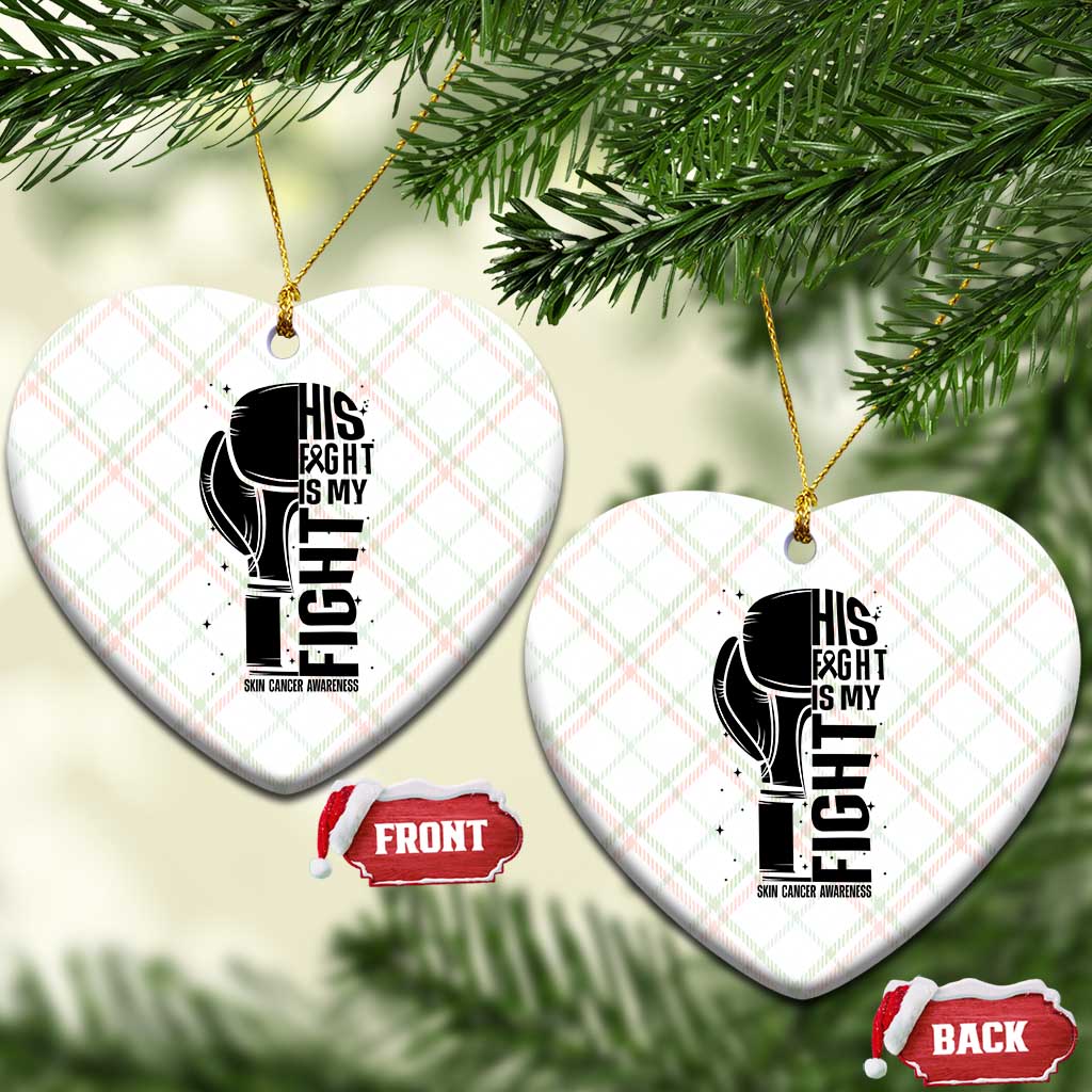 Skin Cancer Warrior Boxing Gift Ceramic Ornament His Fight My Fight TS12 Print Your Wear