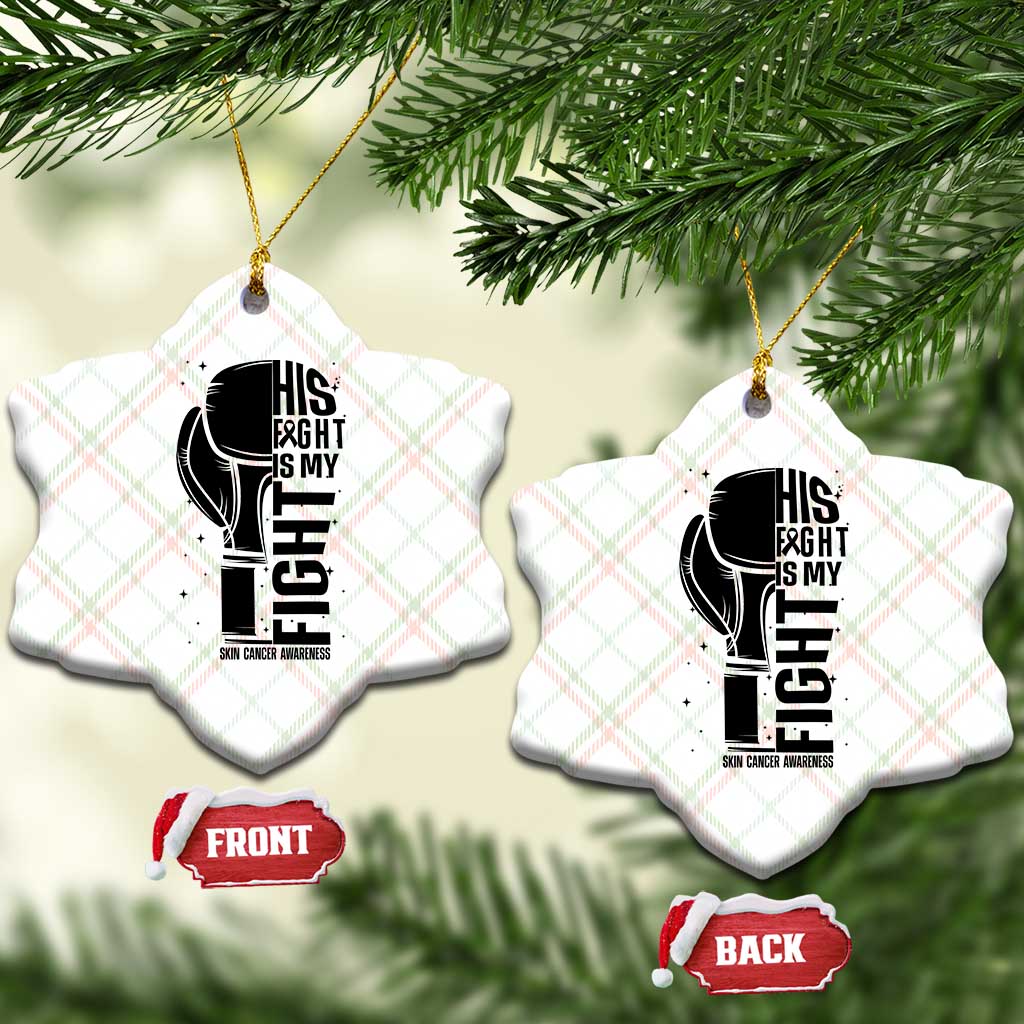 Skin Cancer Warrior Boxing Gift Ceramic Ornament His Fight My Fight TS12 Print Your Wear
