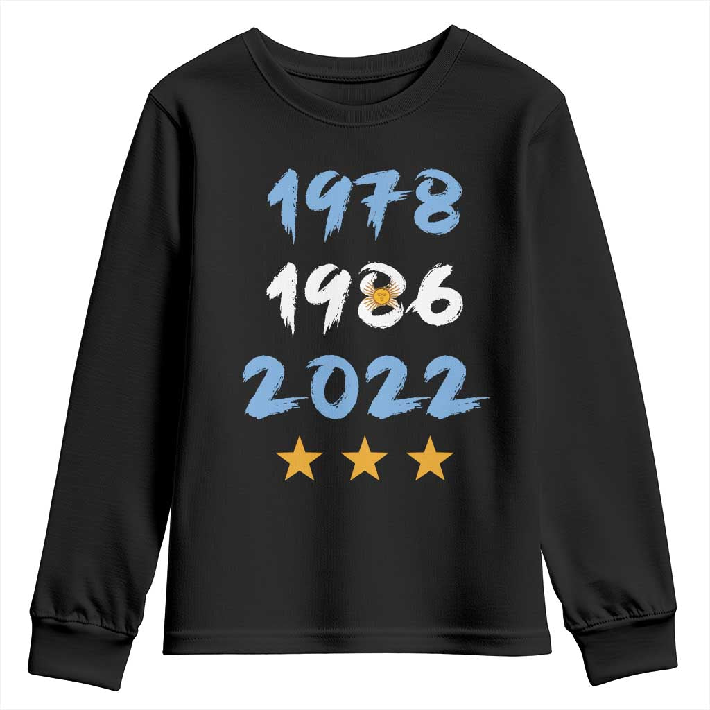 Argentina 3 Stars Champions Youth Sweatshirt 1978 1986 2022 Football Pride TS12 Black Print Your Wear