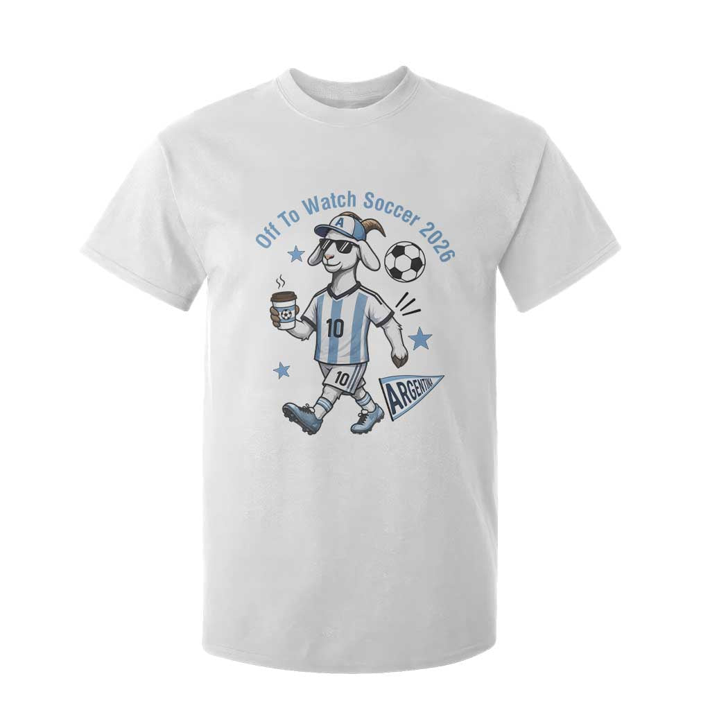 Funny Goat Football Lover T Shirt For Kid Off To Watch Argentina Soccer 2026 TS12 White Print Your Wear