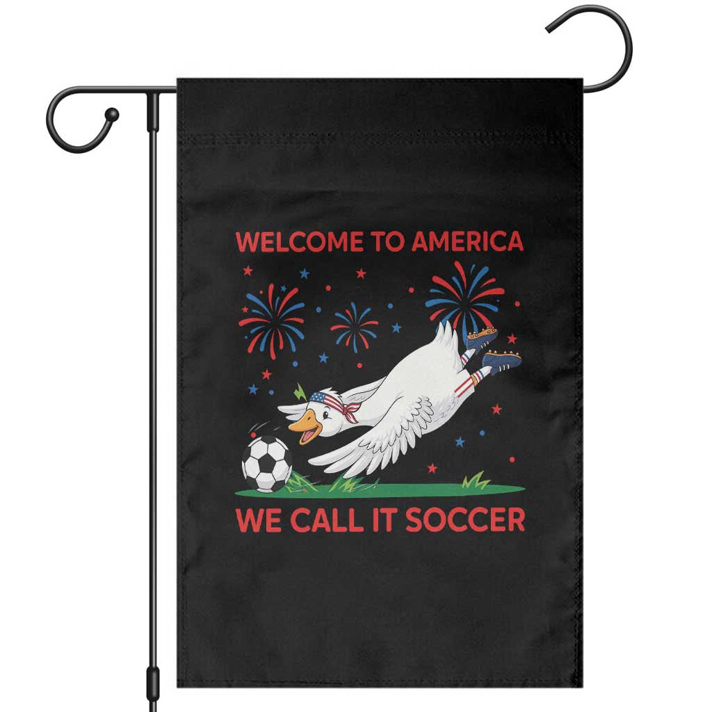 Funny USA Goose Football Garden Flag Welcome To America We Call It Soccer TS12 Black Print Your Wear
