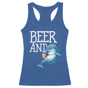 Dolphin And Beer Lover Funny Beach Life Gift Racerback Tank Top TS12 Royal Blue Print Your Wear