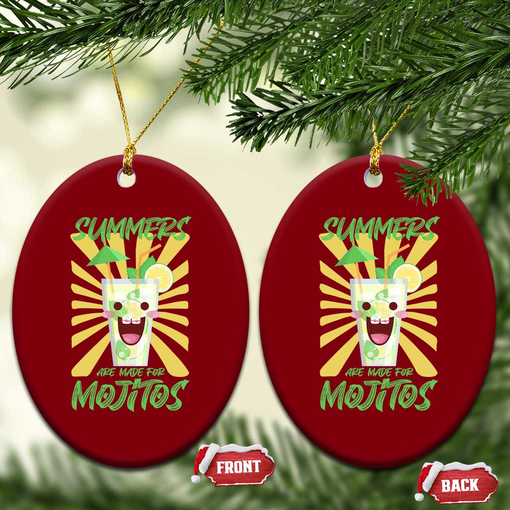 Summers Are Made For Mojitos Ceramic Ornament Funny Vacation Cocktail TS12 Print Your Wear