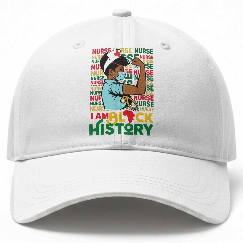 Nurse African American Baseball Cap I Am Black History Strong Feminism TS12 Print Your Wear
