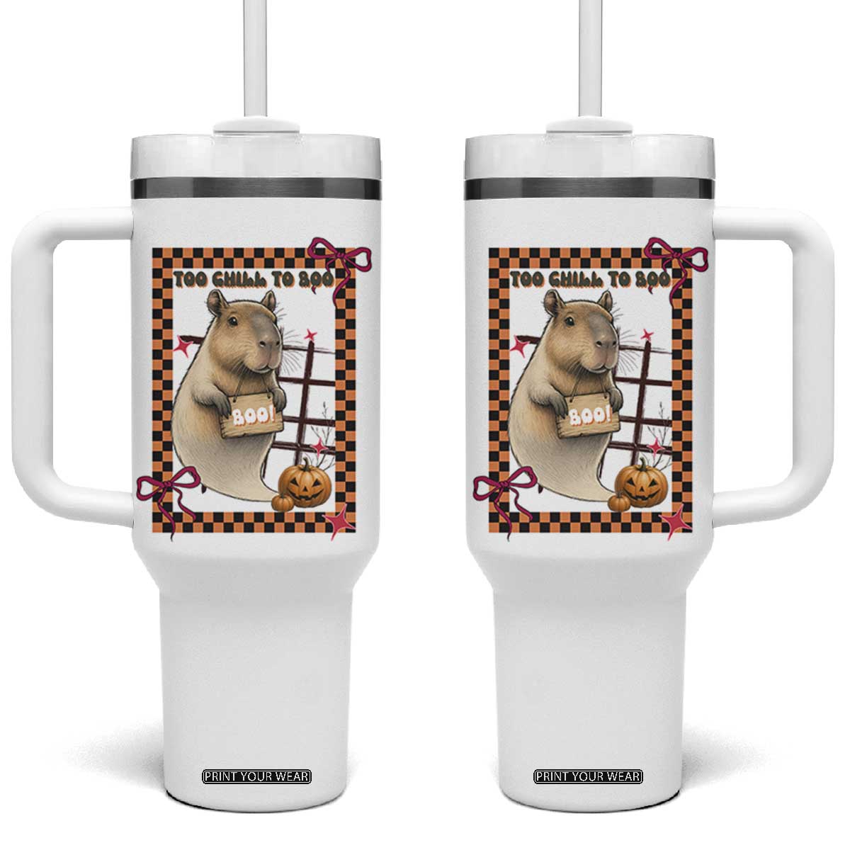 Halloween Capybara Tumbler With Handle Funny Too Chill To Boo TS12 One Size: 40 oz White Print Your Wear