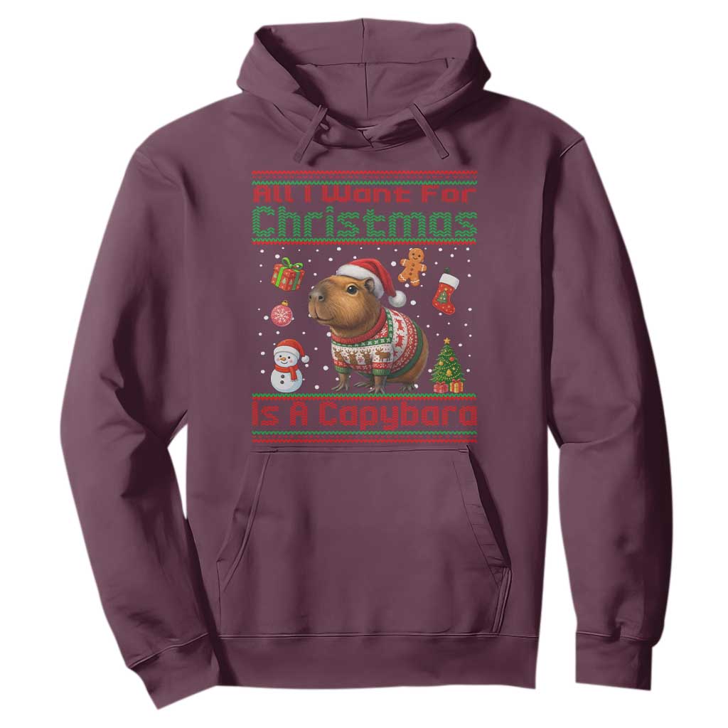 Funny Xmas Hoodie All I Want For Christmas Is A Capybara TS12 Maroon Print Your Wear