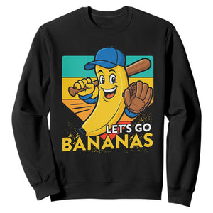Lets Go Bananas Sweatshirt Funny Banana Baseball Fruit Sports Gift TS12 Black Print Your Wear