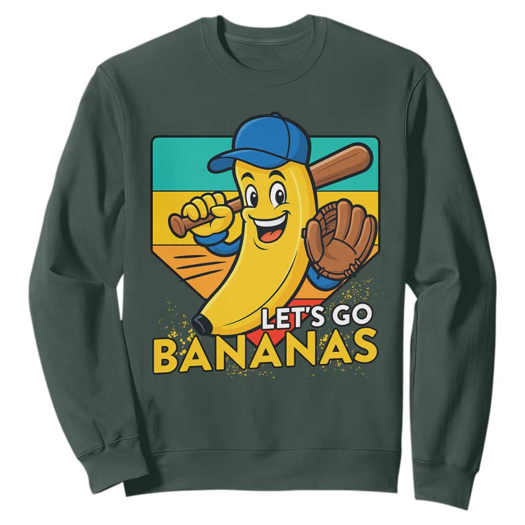 Lets Go Bananas Sweatshirt Funny Banana Baseball Fruit Sports Gift TS12 Dark Forest Green Print Your Wear