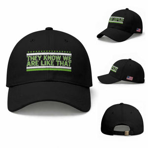 They Know We Are Like That Baseball Cap Game Day Sports Fan TS12 Baseball Cap Universal Fit Black Print Your Wear