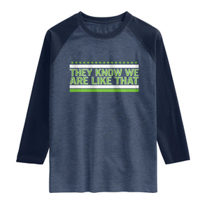 They Know We Are Like That Raglan Shirt Game Day Sports Fan TS12 Heather Denim Navy Print Your Wear