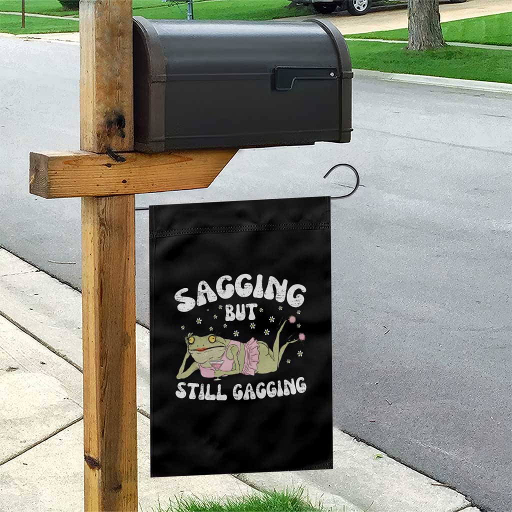 Funny Sagging But Still Gagging Garden Flag Sarcastic Frog Humor TS12 Print Your Wear