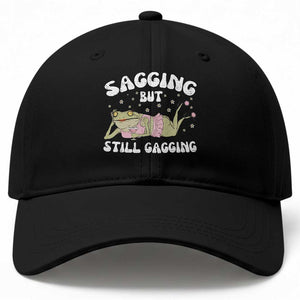 Funny Sagging But Still Gagging Baseball Cap Sarcastic Frog Humor TS12 Print Your Wear
