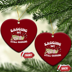 Funny Sagging But Still Gagging Ceramic Ornament Sarcastic Frog Humor TS12 Print Your Wear
