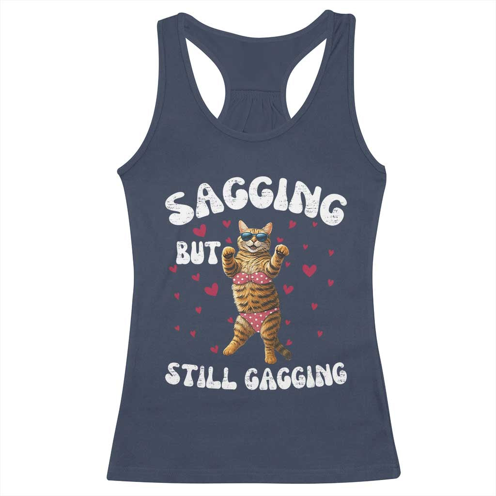Funny Cat Sexy Racerback Tank Top Sagging But Still Gagging Gift TS12 Navy Print Your Wear