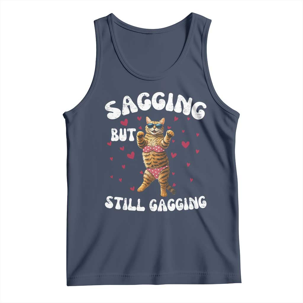 Funny Cat Sexy Tank Top Sagging But Still Gagging Gift TS12 Navy Print Your Wear