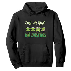 Just A Girl Who Loves Frogs Hoodie Frog Lover TS12 Black Print Your Wear