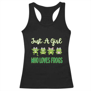Just A Girl Who Loves Frogs Racerback Tank Top Frog Lover TS12 Black Print Your Wear