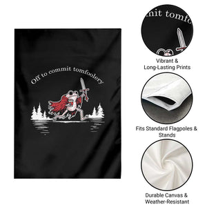 Off To Commit Tomfoolery Garden Flag Frog Coffee Lover Gift TS12 Print Your Wear