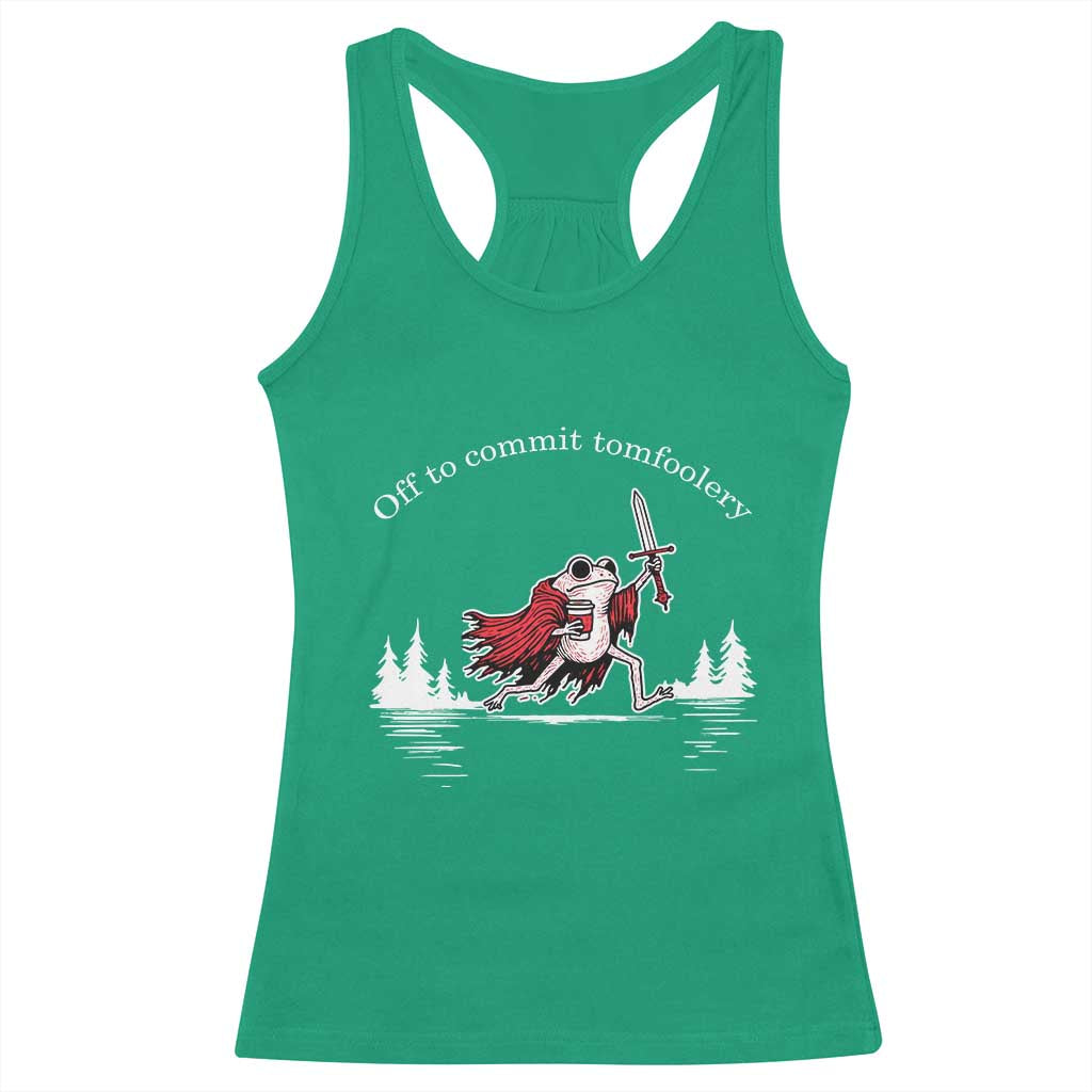 Off To Commit Tomfoolery Racerback Tank Top Frog Coffee Lover Gift TS12 Irish Green Print Your Wear