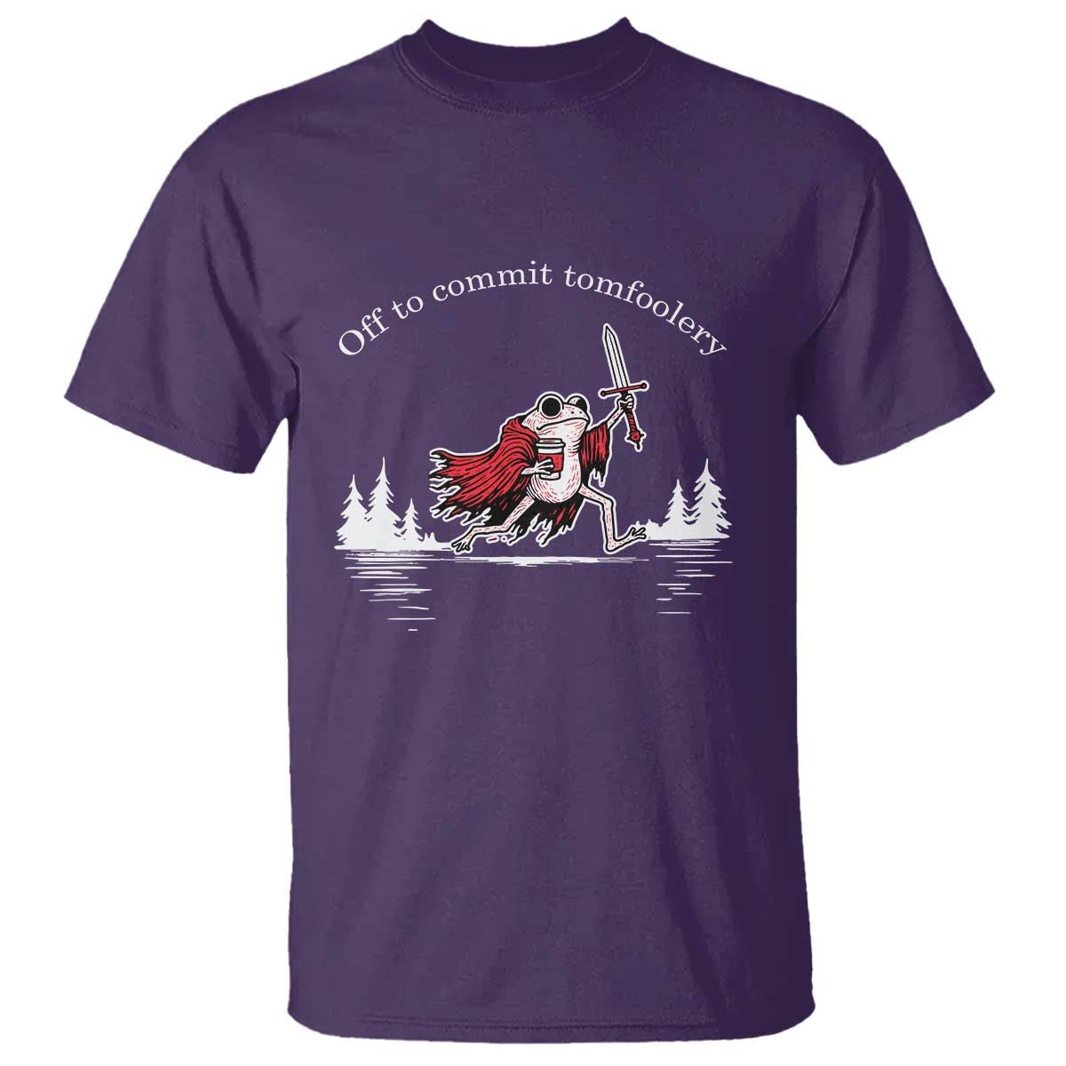 Off To Commit Tomfoolery T Shirt Frog Coffee Lover Gift TS12 Purple Print Your Wear
