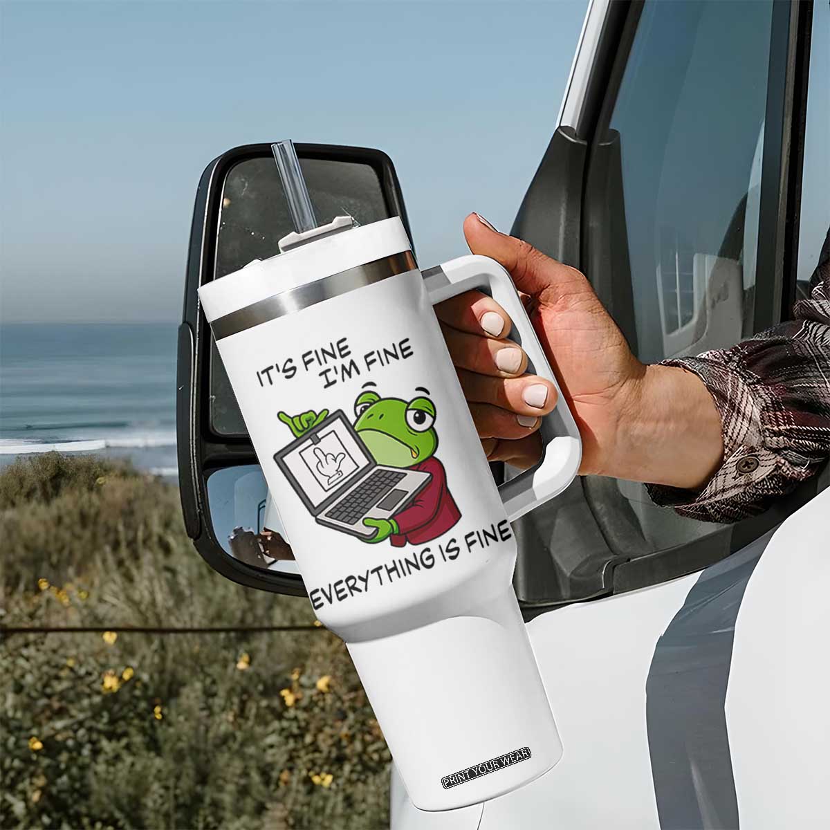 It Is Fine I Am Fine Everything Is Fine Tumbler With Handle Attitude Frog TS12 Print Your Wear