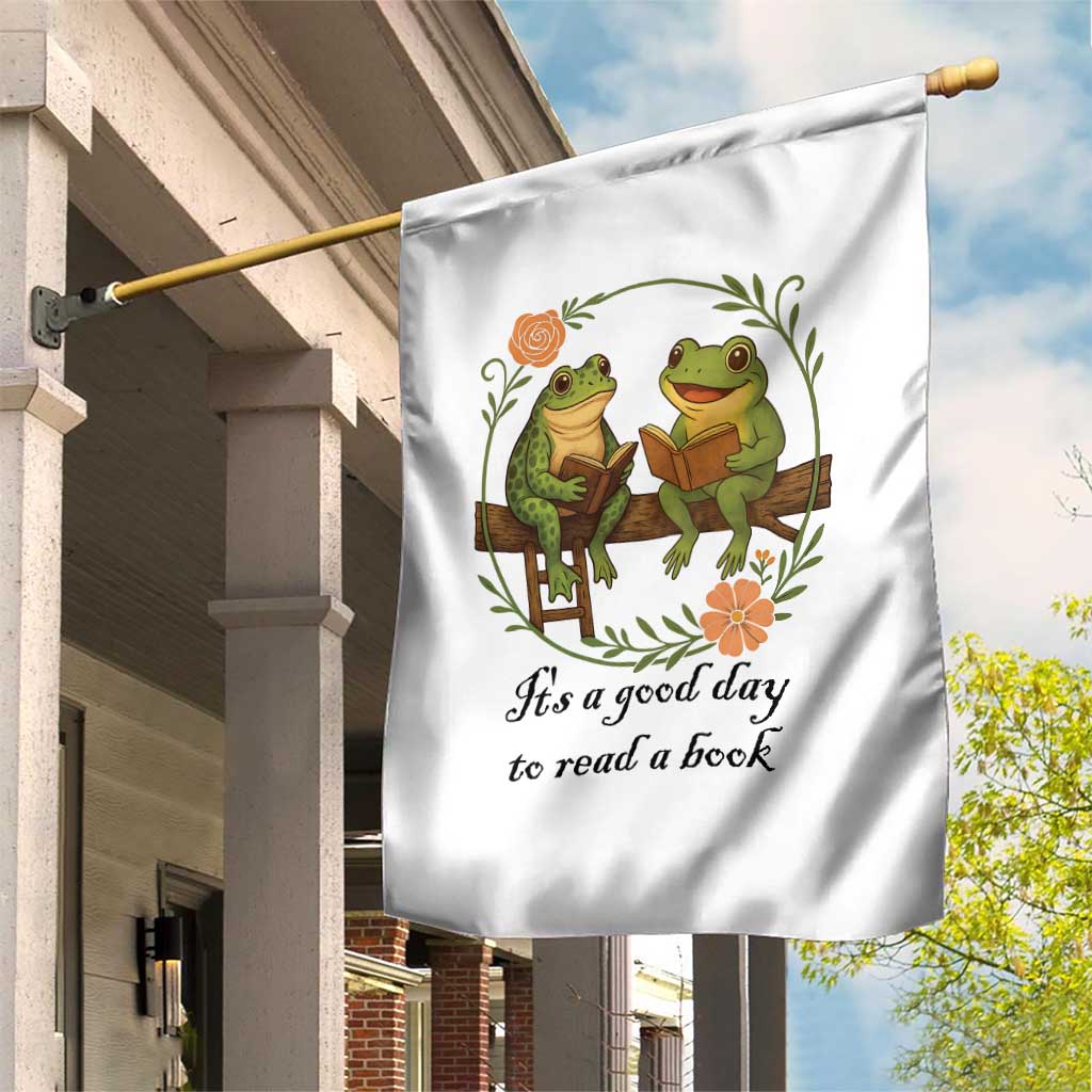It Is A Good Day To Read A Book Garden Flag Frog Book Lover TS12 Print Your Wear