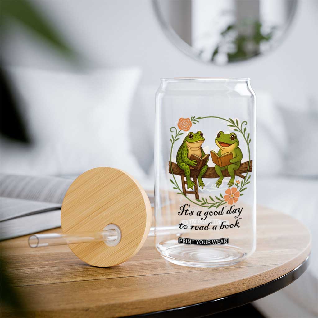 It Is A Good Day To Read A Book Glass Can Frog Book Lover TS12 Print Your Wear