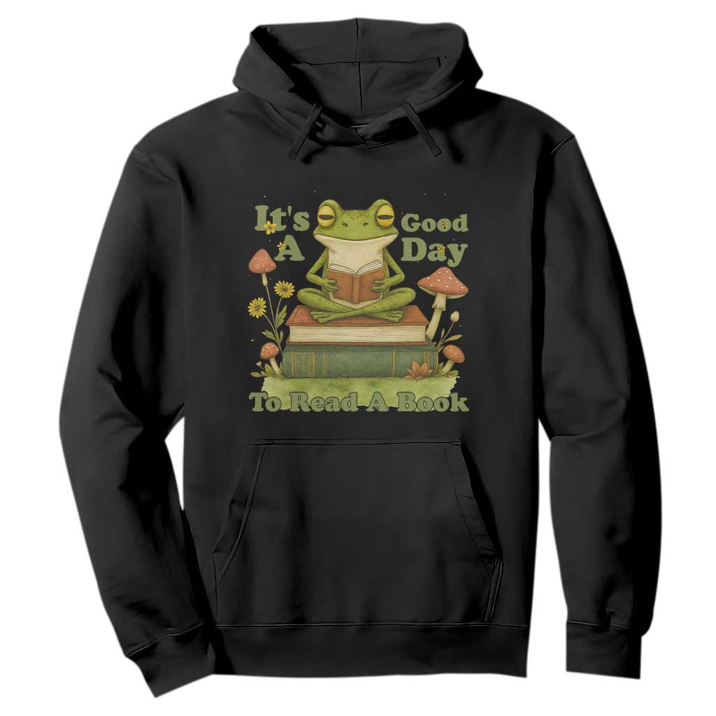 It Is A Good Day To Read A Book Hoodie Funny Frog Reading TS12 Black Print Your Wear